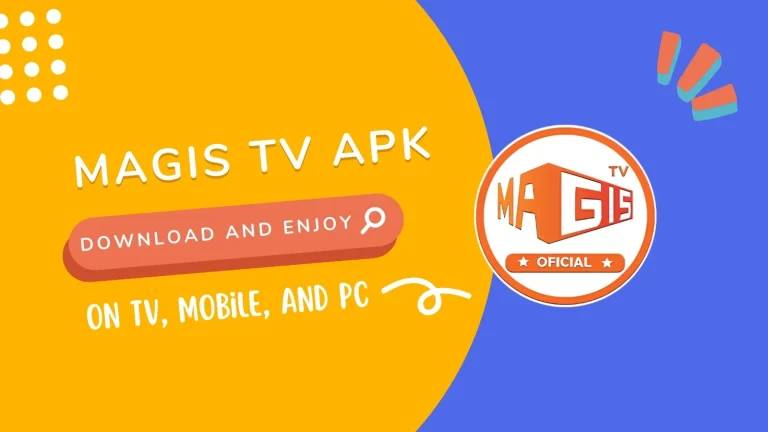 Magis TV Download and Enjoy on TV, Mobile, and PC